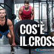 COS'È IL CROSSFIT